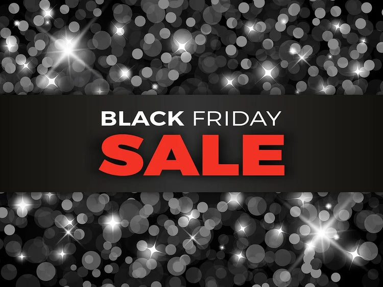 BLACK FRIDAY SALE